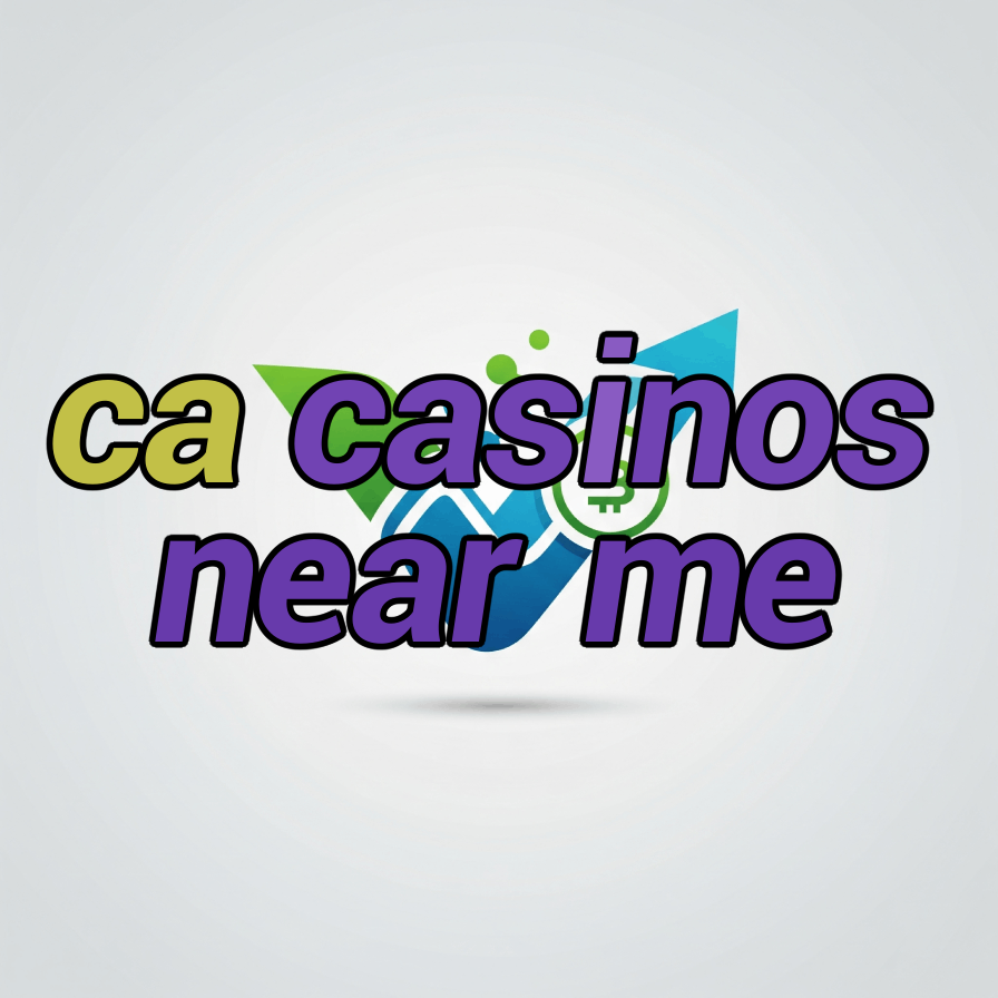 ca casinos near me